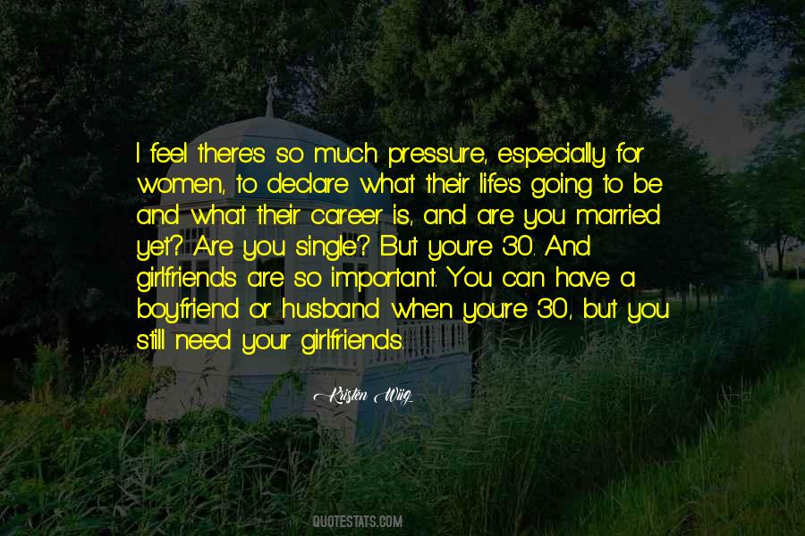 Quotes About Life Boyfriend #1274283
