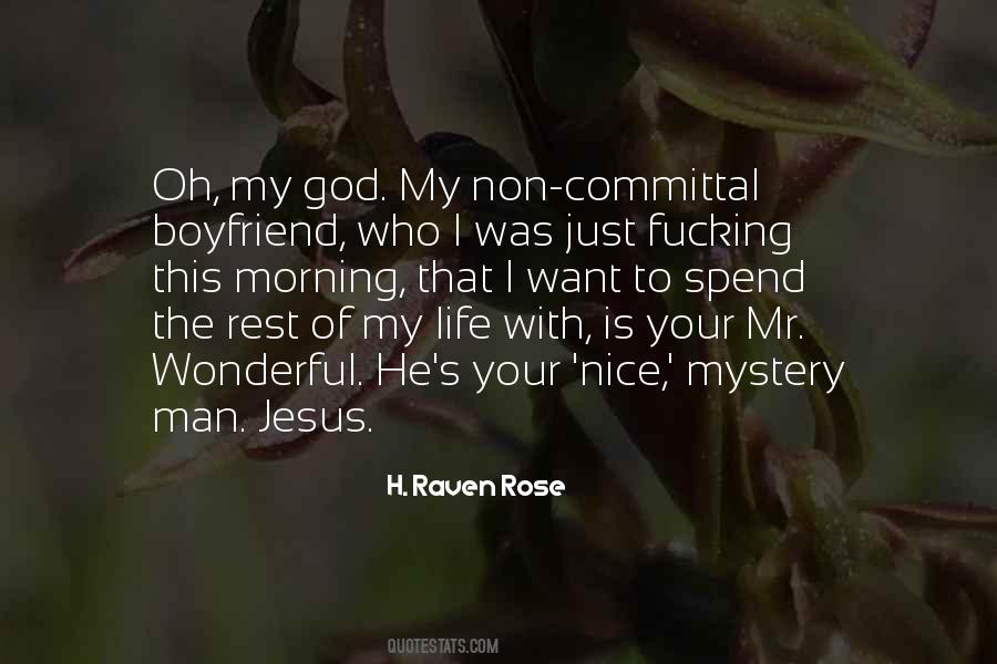 Quotes About Life Boyfriend #1543950