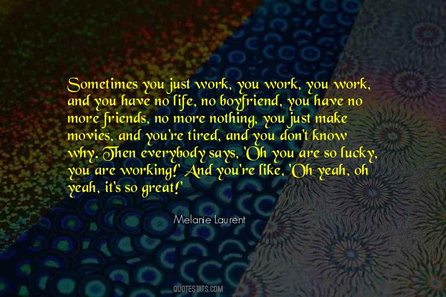 Quotes About Life Boyfriend #1548837