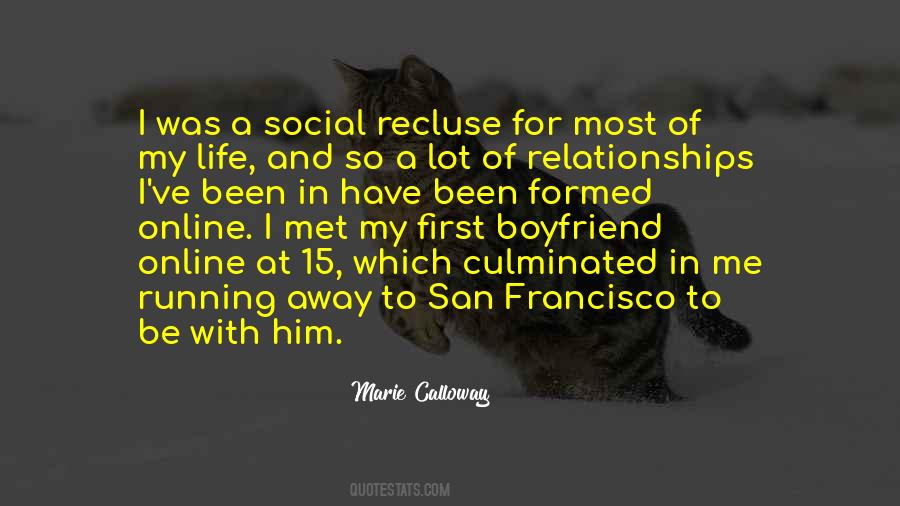 Quotes About Life Boyfriend #1608905