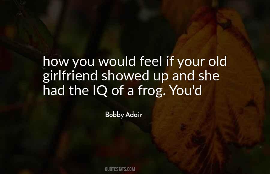 Do You Want To Be My Girlfriend Quotes #38529