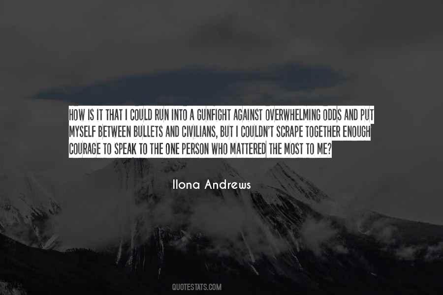 But To One Person Quotes #1107565