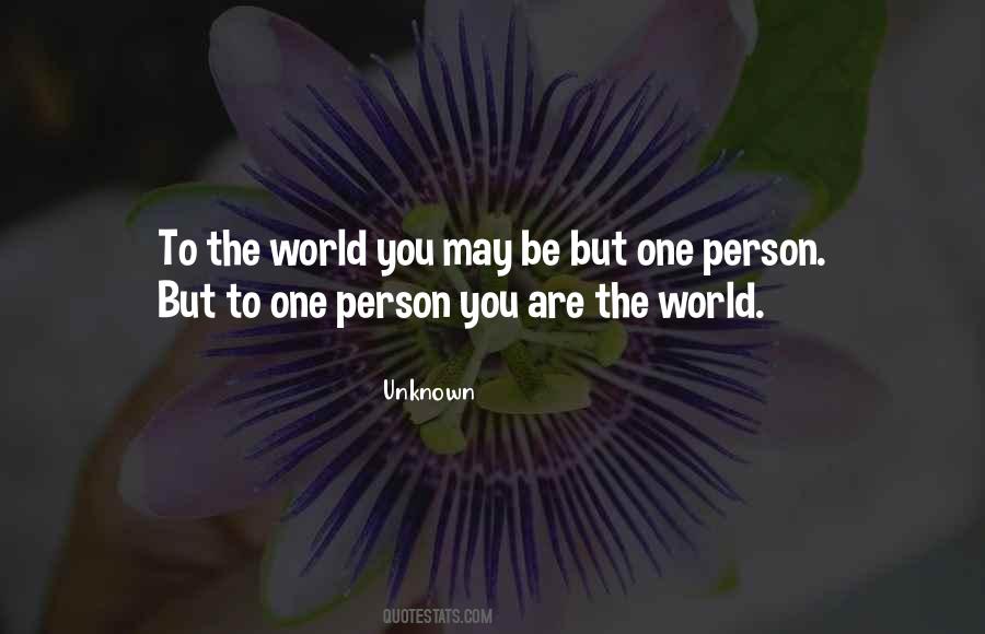 But To One Person Quotes #1666839