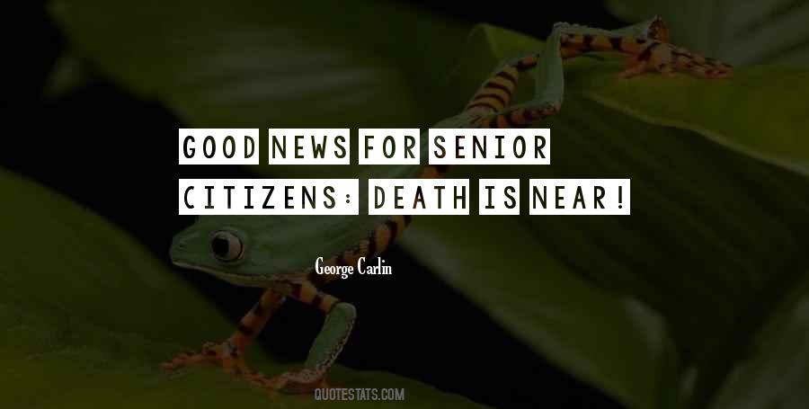What Is A Good Senior Quotes #1441702