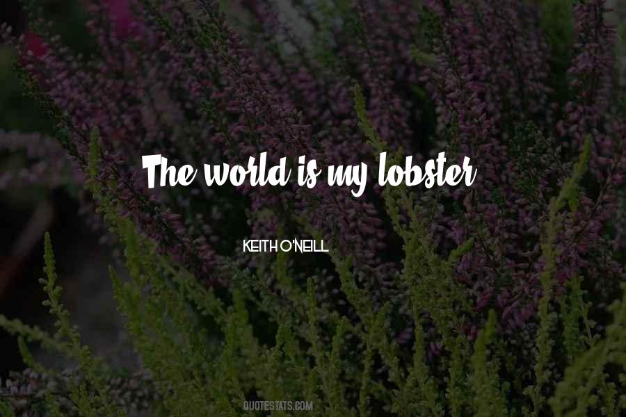 My Lobster Quotes #555014