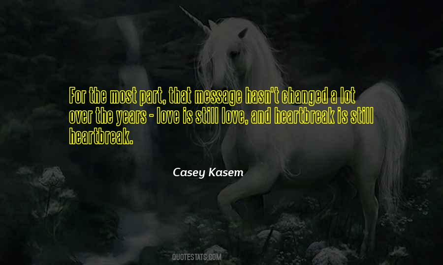 Our Relationship Has Changed Quotes #1321975