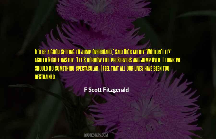 Should Have Said Something Quotes #1174219