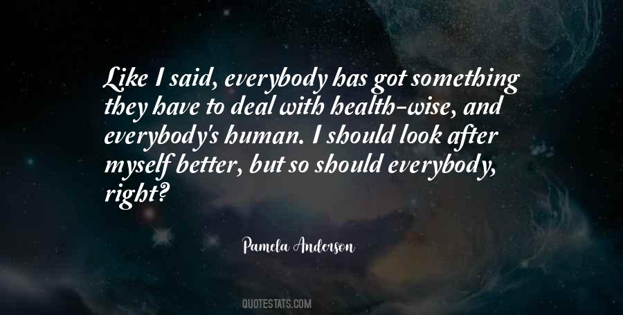 Should Have Said Something Quotes #1303746