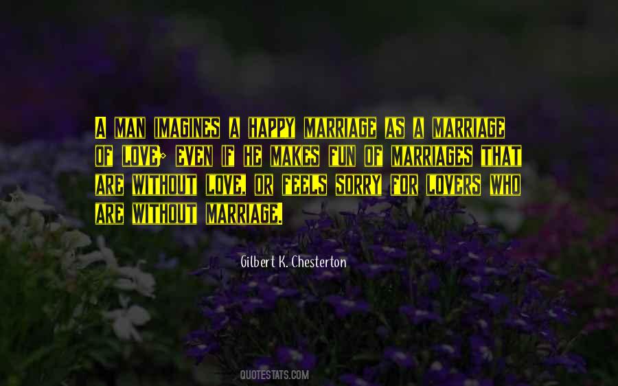 You Are The One Who Makes Me Happy Quotes #205581