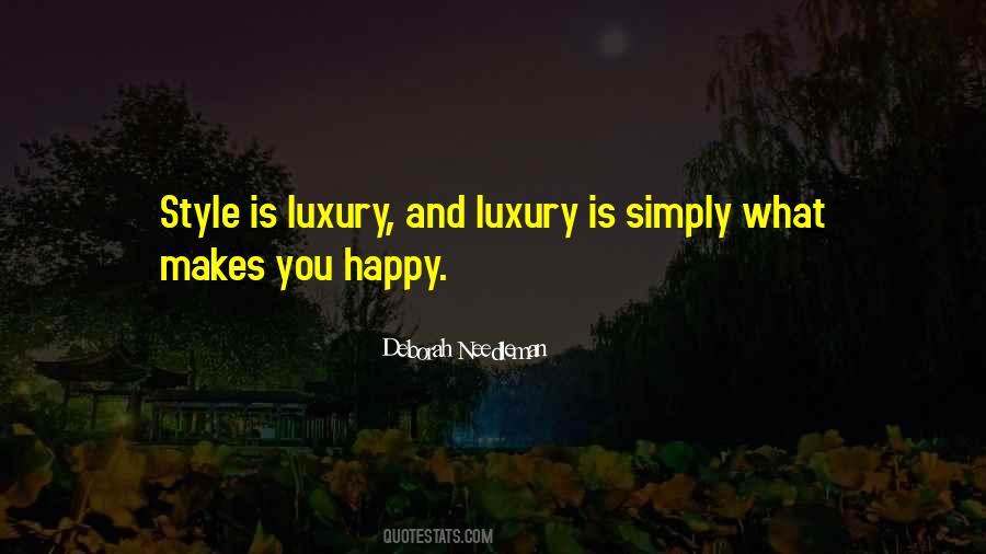 You Are The One Who Makes Me Happy Quotes #32461