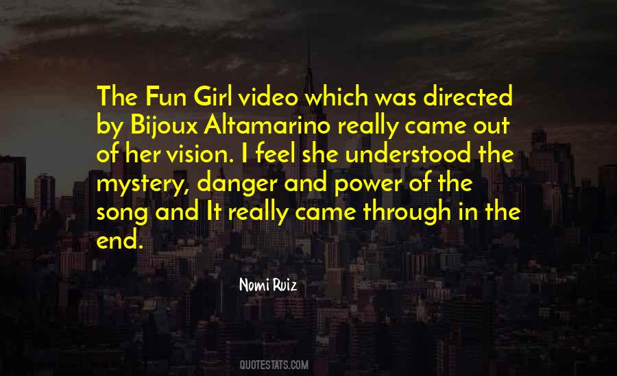 Danger Girl Quotes #1473094