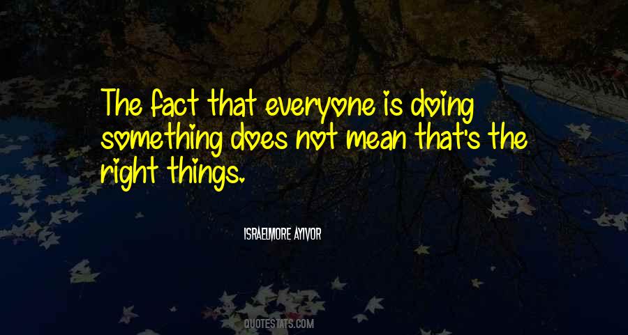 I Dont Have To Please Everyone Quotes #1096743