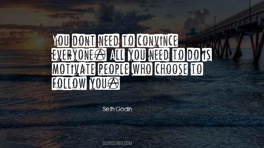 I Dont Have To Please Everyone Quotes #829596