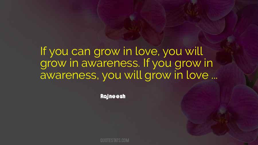 Grow In Love Quotes #619227