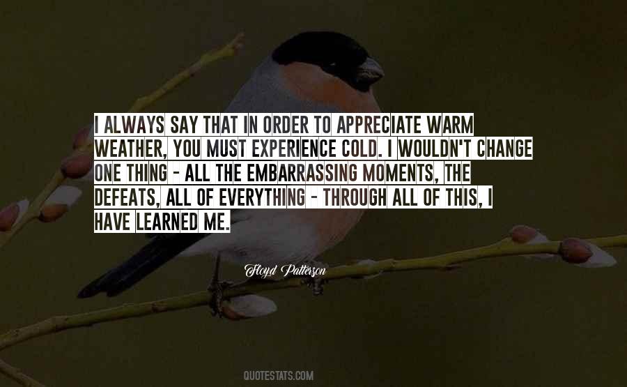 You Appreciate Me Quotes #254617