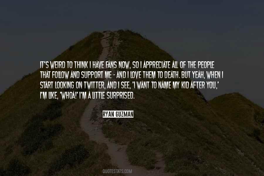 You Appreciate Me Quotes #613057