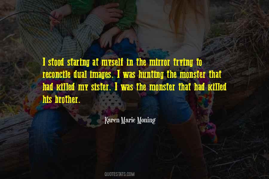 My Brother Has The Best Sister Quotes #539949