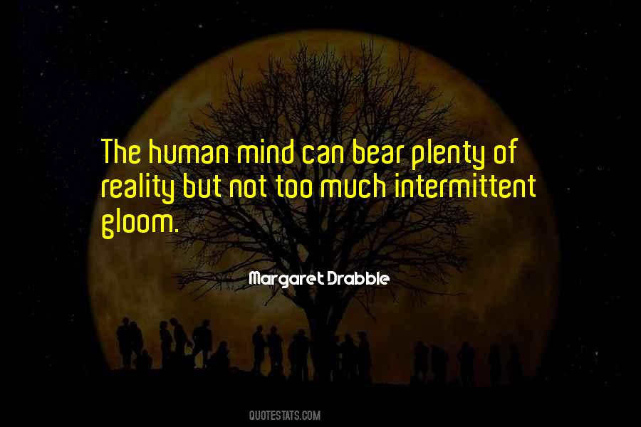 They Only Love You When It Beneficial Quotes #1283513