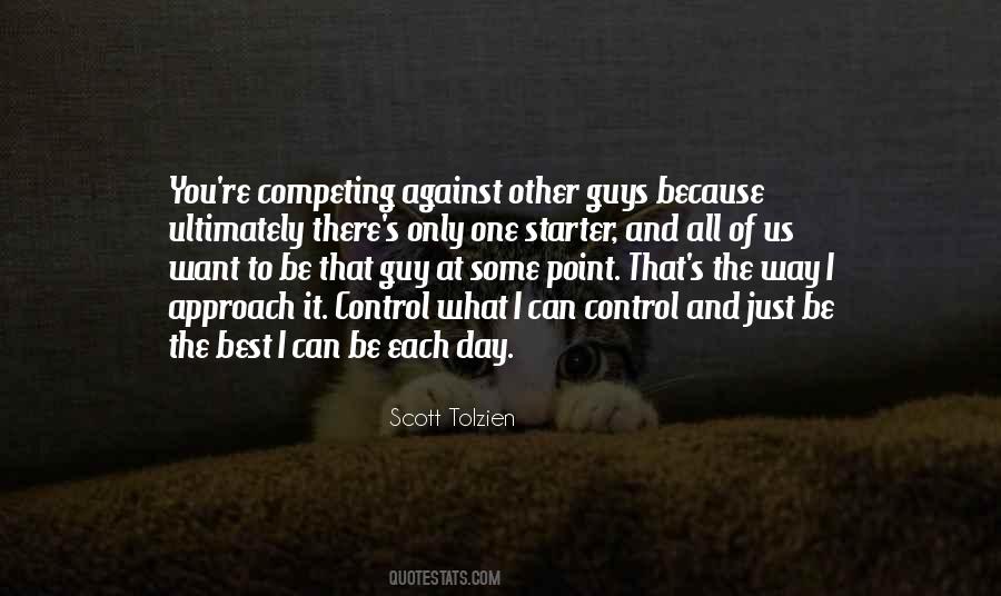Be The Best That You Can Be Quotes #1178672