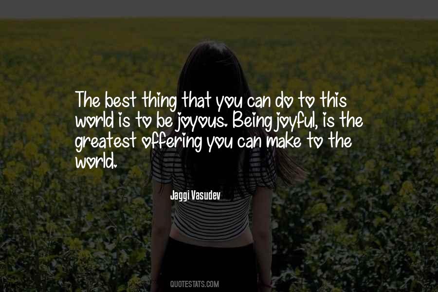 Be The Best That You Can Be Quotes #1619562