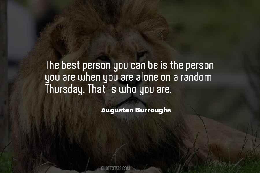 Be The Best That You Can Be Quotes #907646