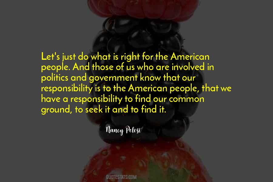 Just Do What Is Right Quotes #1374749