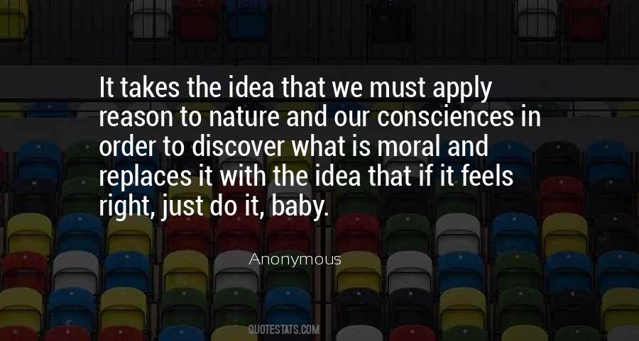 Just Do What Is Right Quotes #1581256