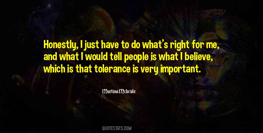 Just Do What Is Right Quotes #1614167