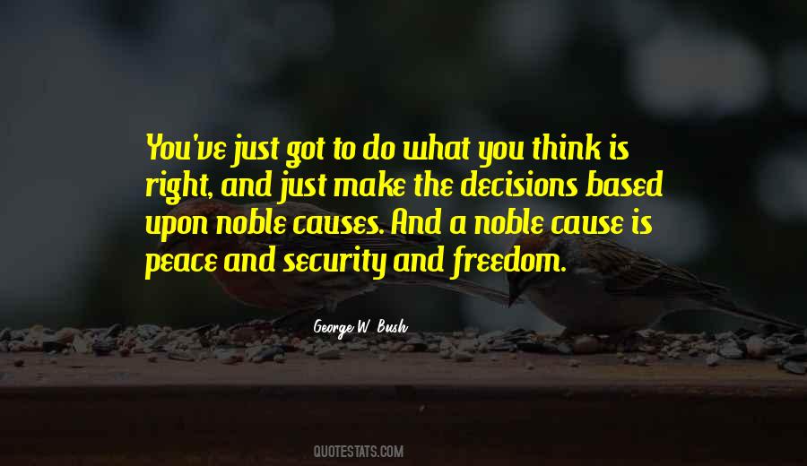 Just Do What Is Right Quotes #1620841