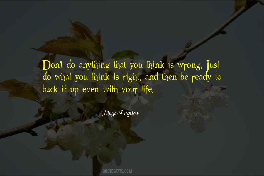 Just Do What Is Right Quotes #450543