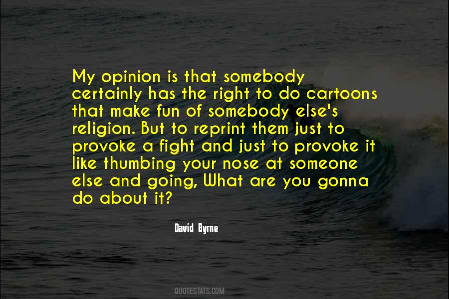 Just Do What Is Right Quotes #88977