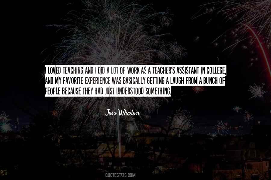 Experience Is The Teacher Of All Things Quotes #1634332