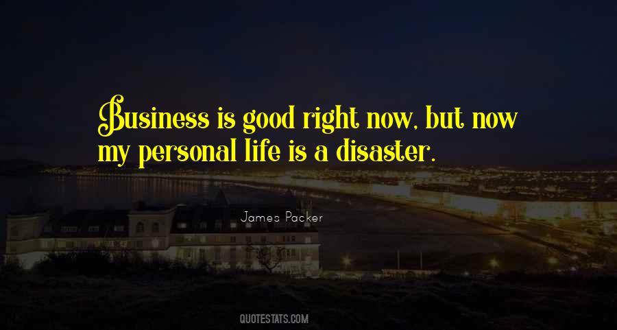 Business Is Good Quotes #1267442