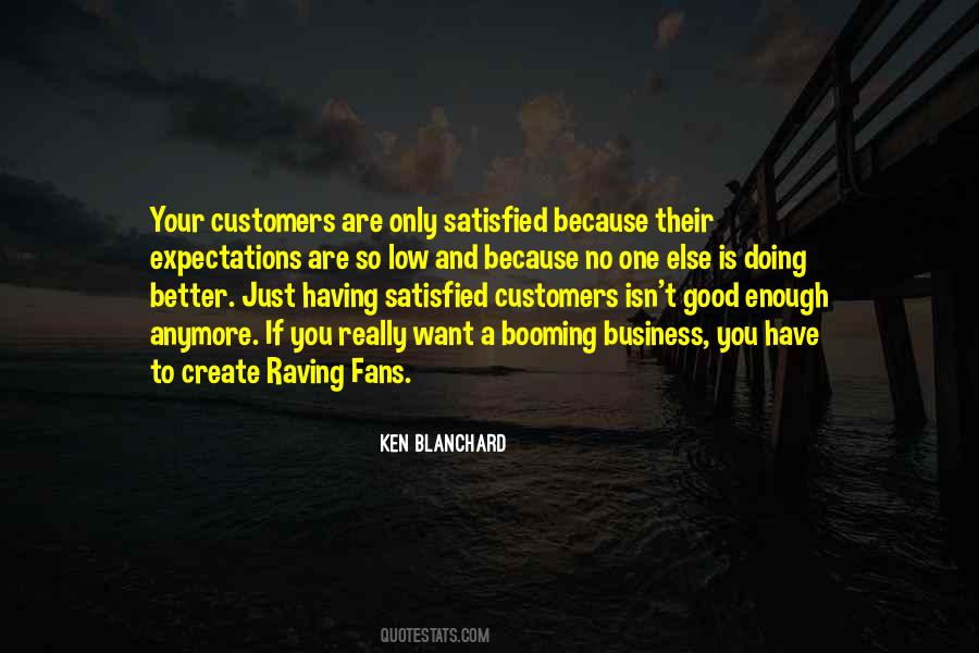 Business Is Good Quotes #1435428