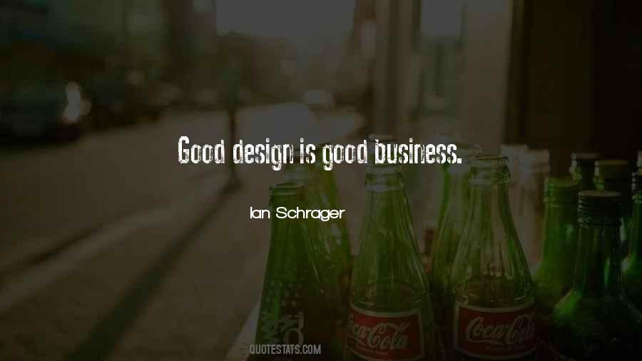 Business Is Good Quotes #15233