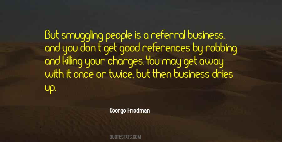 Business Is Good Quotes #1802770