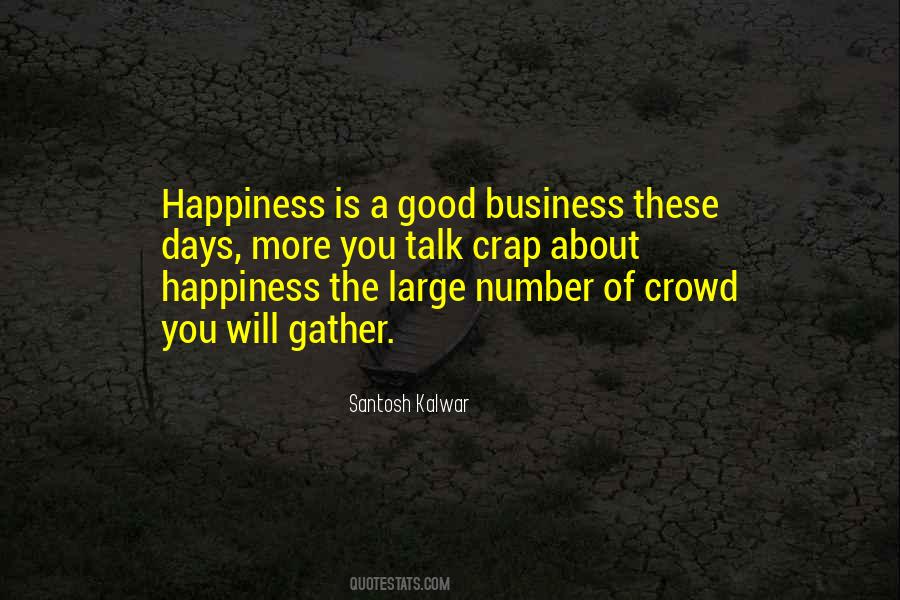 Business Is Good Quotes #422804