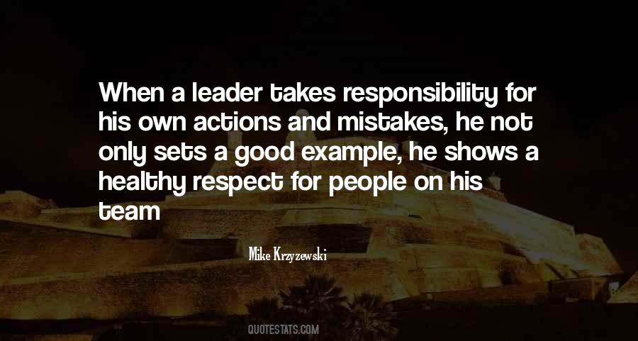 A Leader Is Only As Good As Their Team Quotes #1769408