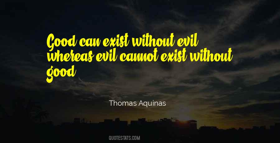 Does Evil Exist Quotes #1076689