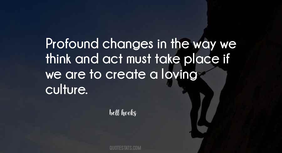 Quotes About Loving Your Culture #584078