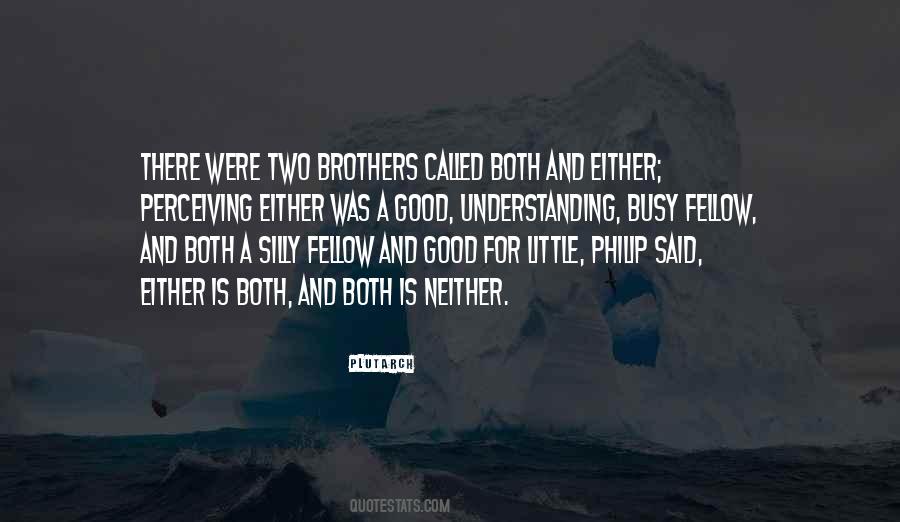 Good Little Brother Quotes #354641