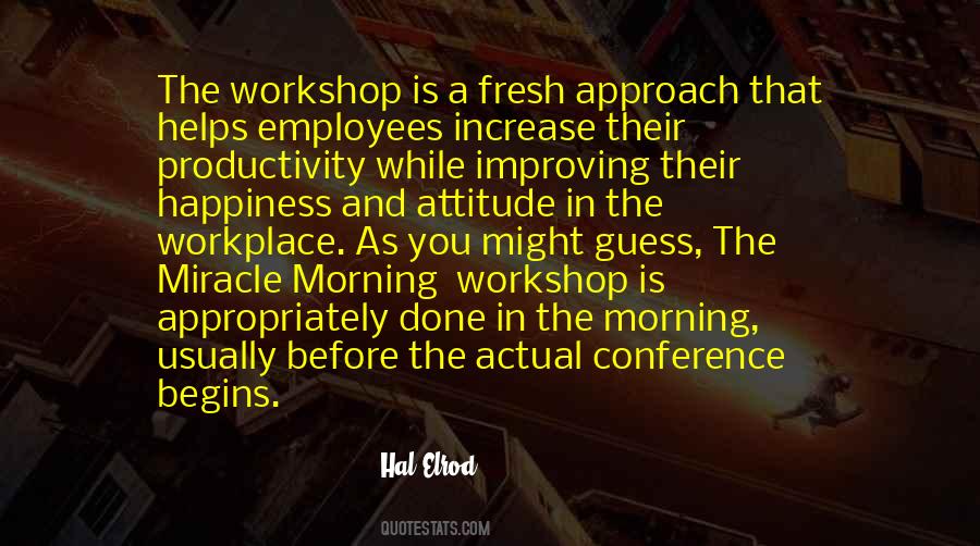 Quotes About Productivity And Happiness #1022222