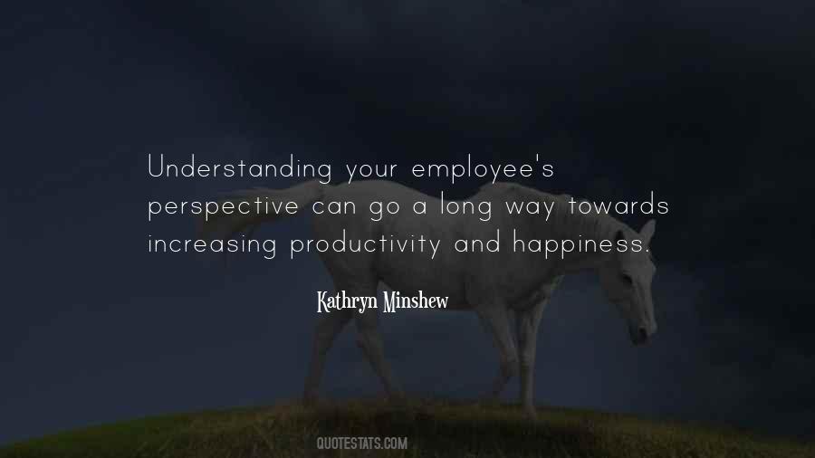 Quotes About Productivity And Happiness #336623