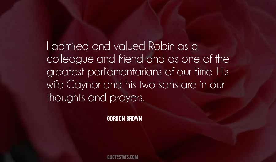 Our Prayers And Thoughts Are With You Quotes #1173728