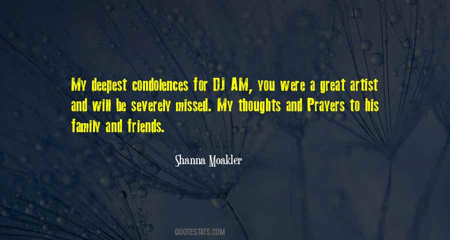 Our Prayers And Thoughts Are With You Quotes #1675237