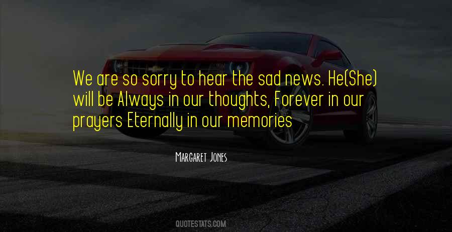 Our Prayers And Thoughts Are With You Quotes #62467