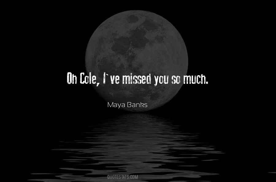 Missed You So Much Quotes #820237