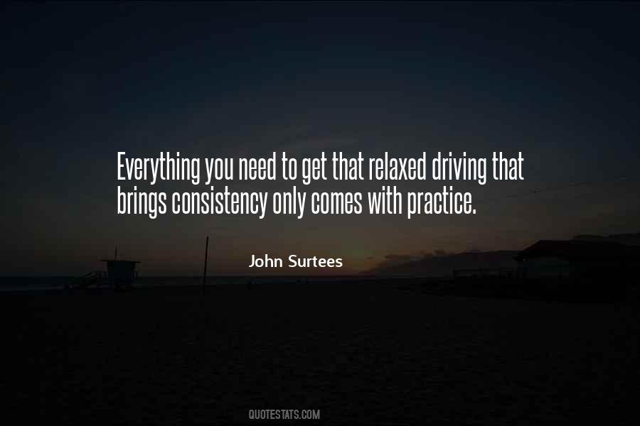 Practice And Consistency Quotes #143235