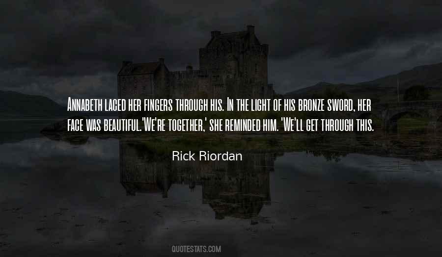 Get Through This Quotes #409169