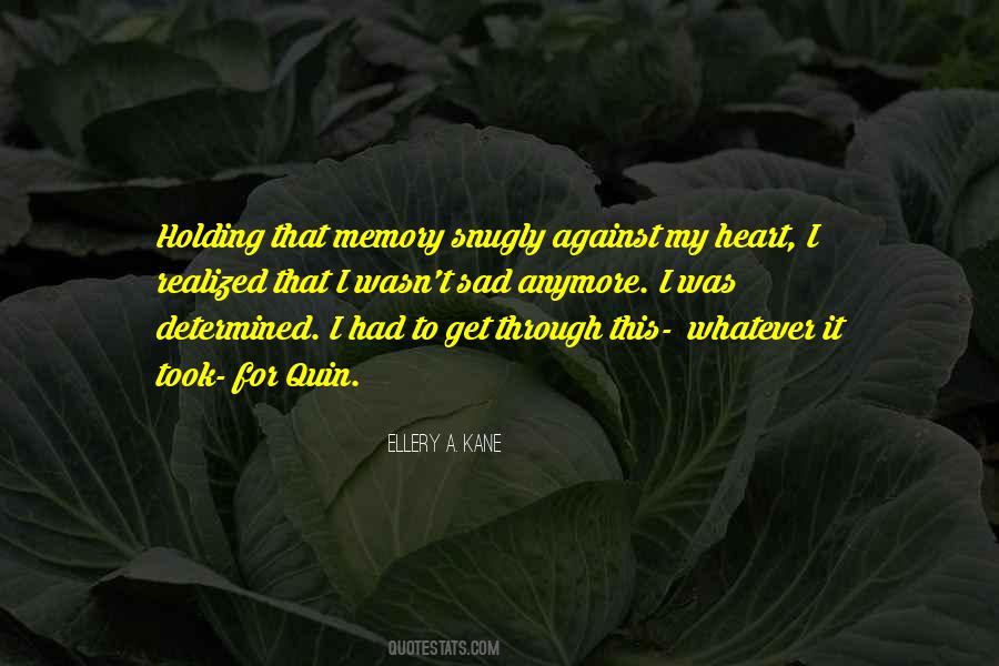 Get Through This Quotes #481514